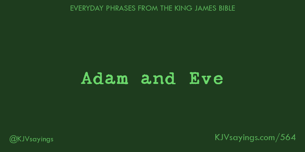Adam and Eve King James Bible (KJV) sayings