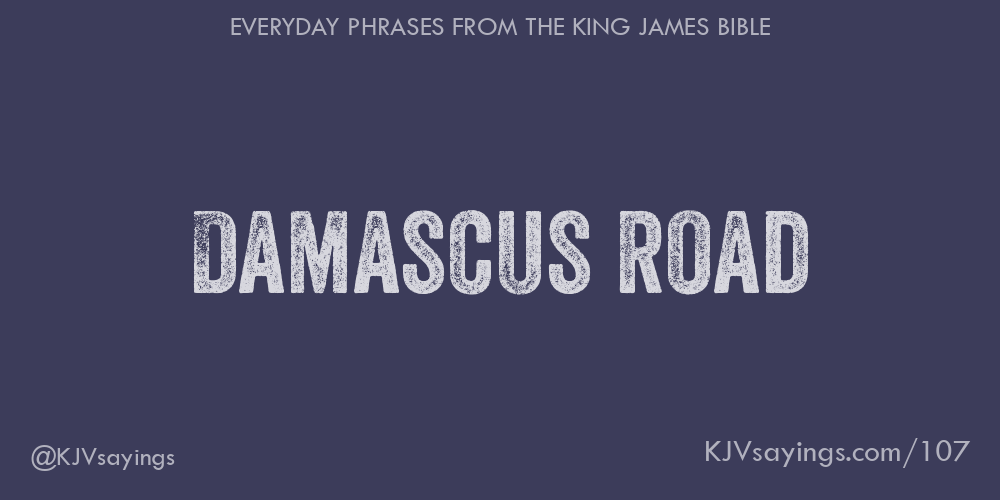 “Damascus road”