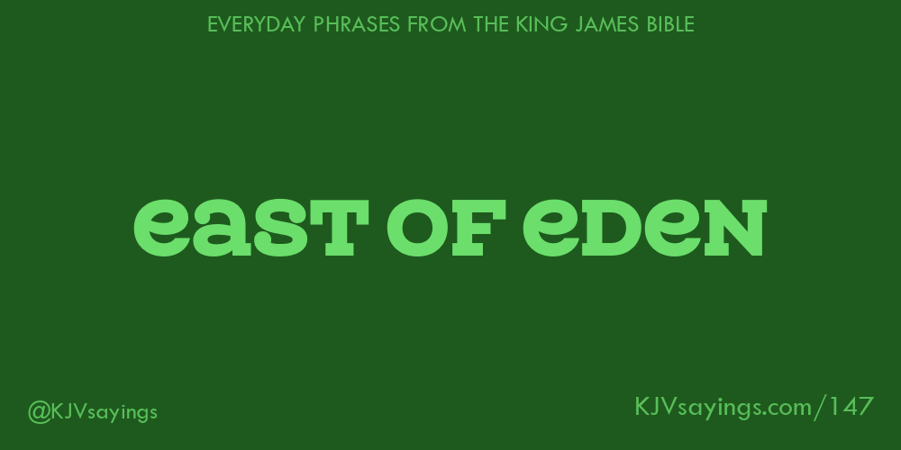 what is east of eden in the bible