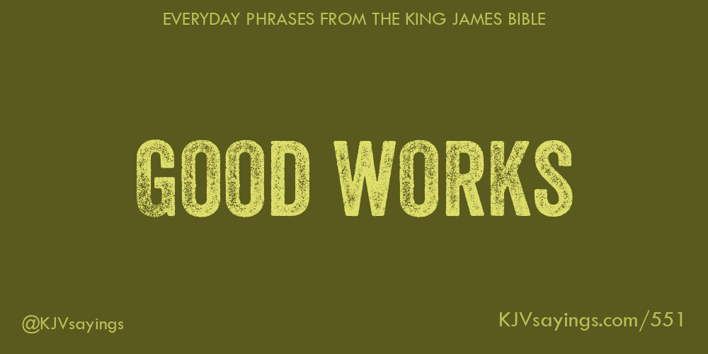 “Good works”