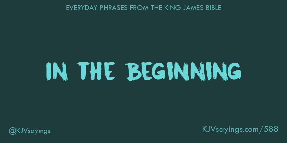 &ldquo;In the beginning&rdquo;