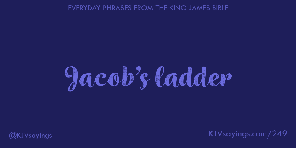 Jacob’s ladder King James Bible (KJV) sayings