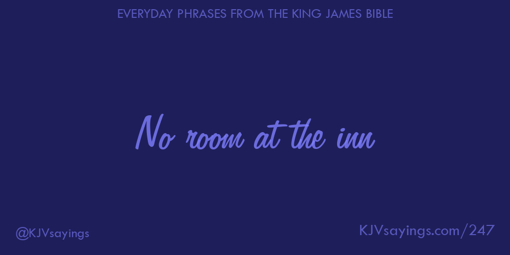 “No room at the inn”