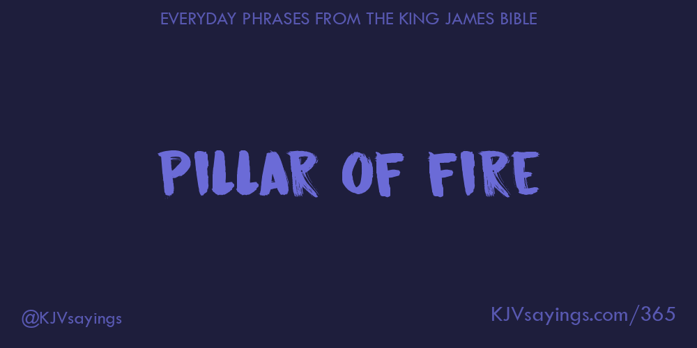 Pillar of fire King James Bible (KJV) sayings
