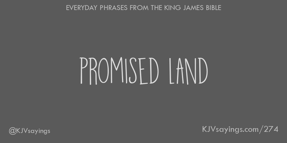&ldquo;Promised land&rdquo;