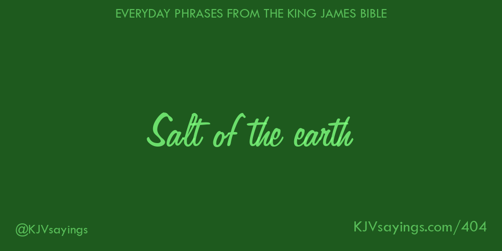 &ldquo;Salt of the earth&rdquo;