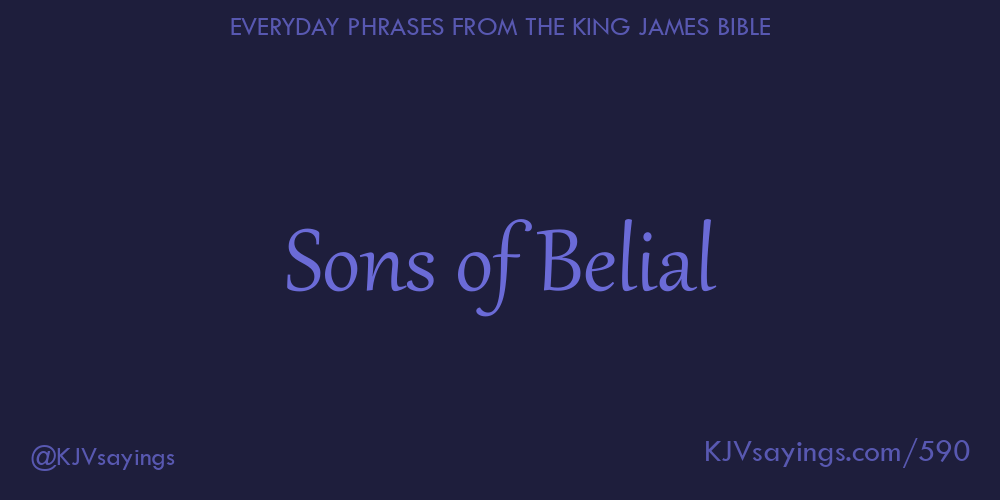 &ldquo;Sons of Belial&rdquo;
