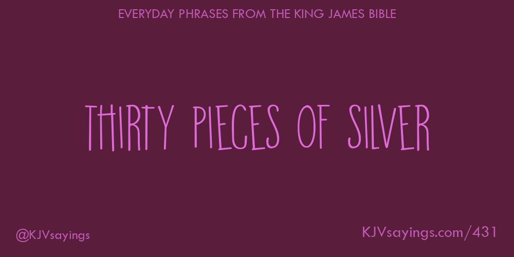 &ldquo;Thirty pieces of silver&rdquo;